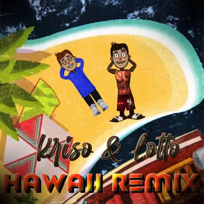 HAWAII REMIX (feat. Lotto808) [Remix] - Single