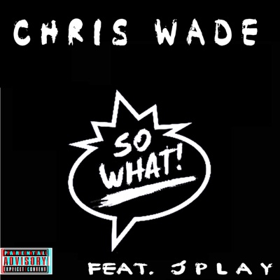 So What (feat. J Play) - Single
