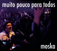 Moska - Quantas Vidas Você Tem? (Ao Vivo)