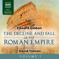 The Decline and Fall of the Roman Empire - Volume I