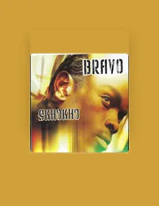 Dengarkan Bravo, tonton video musik, baca bio, lihat tanggal tur & lainnya!
