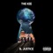 The Ism / On Deck (feat. Baby Drew) - B. Justice lyrics