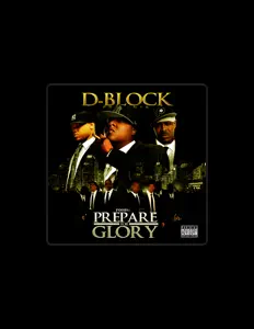 Listen to D-Block, watch music videos, read bio, see tour dates & more!