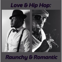 Love & Hip Hop: Raunchy & Romantic - Songlist