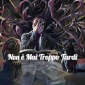 Non è mai Troppo Tardi artwork