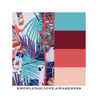 Knowledge.Love.Awareness