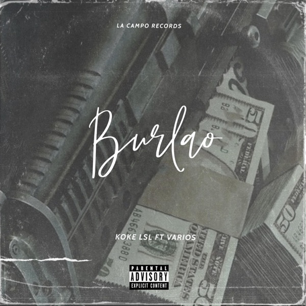 Burlao (feat. Wuitu lcr & maldito Kevin)