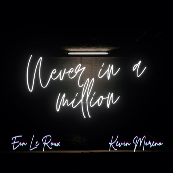 Never in a million (feat. Kevin Moreno)