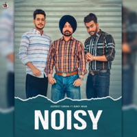 Noisy - Single - Jaspreet Sangha & Romey Maan