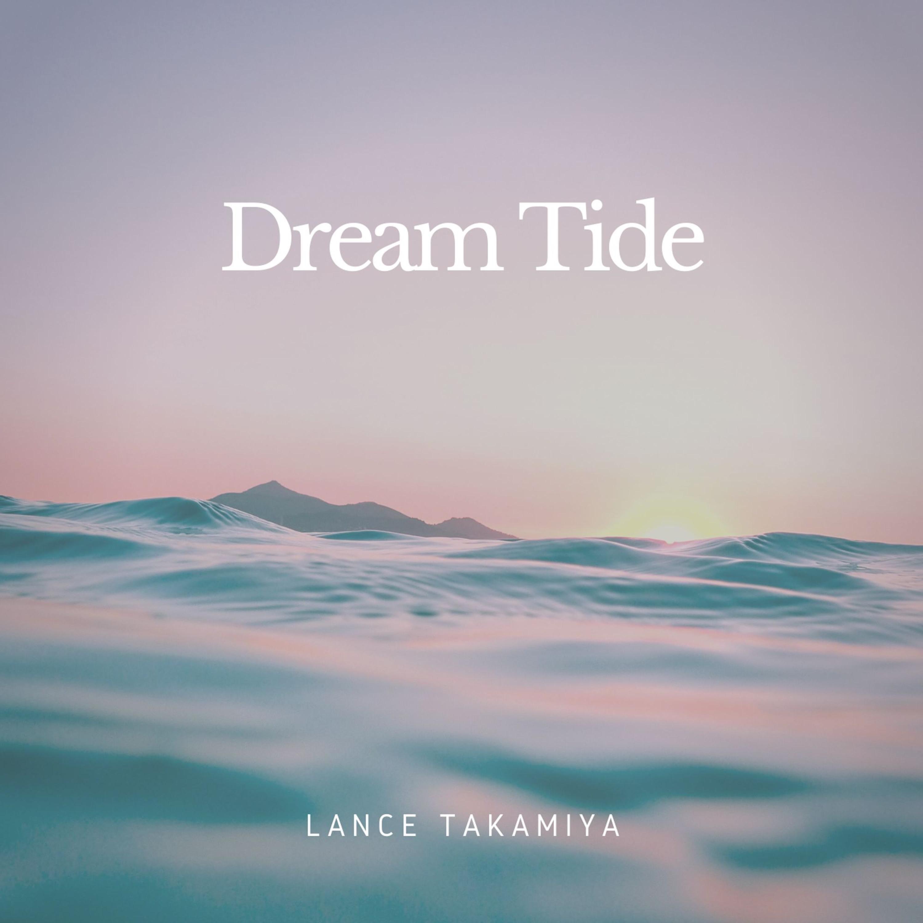 Dream Tide - Single