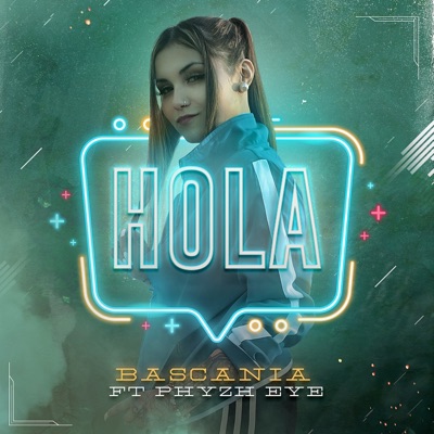 Hola (feat. Phyzh Eye) - Single