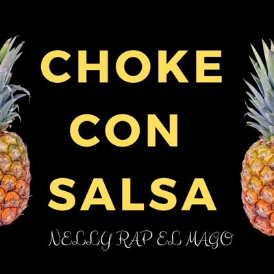 Choke Con Salsa (feat. Yerko Brown) - Single