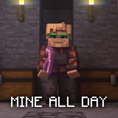 Mine All Day - Single