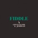 Fiddle feat Jedidiah Single