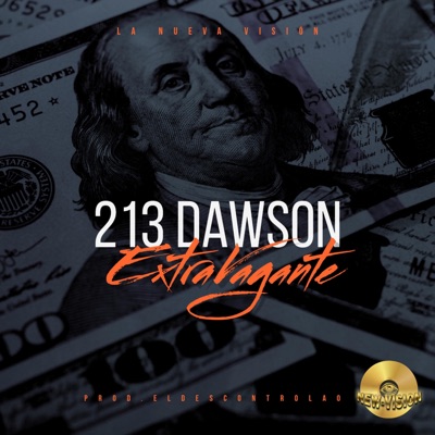Extravagante (feat. 213dawson) - Single