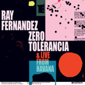 Zero Tolerancia & Live in Havana