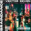 Vector Seven - Braindance