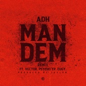 Man Dem (feat. Vector, PsychoYP & Eugy) [Remix] artwork