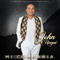 Mi Compañia (feat. Edgardo Manuel) - Single - John Upegui