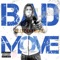 Bad Move - Bleedem Mac lyrics
