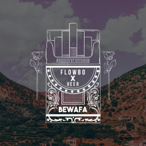 Bewafa (feat. Flowbo & Diffshock) - Single