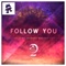 Follow You (feat. Danyka Nadeau) - Au5 lyrics