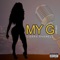 My G (Remix) - Cierra Rhamell lyrics