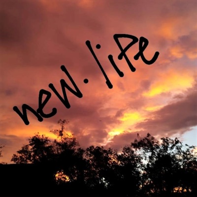 New Life
