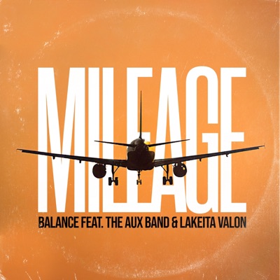 Mileage (feat. Lakeita Valon & the Aux Band) - Single