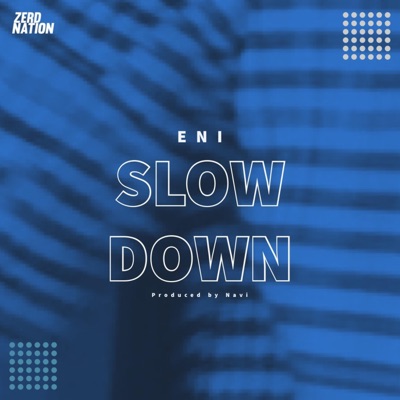 Slow Down - Single