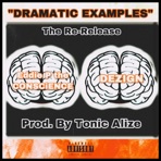 Dramatic Examples (feat. Dezign) - Single