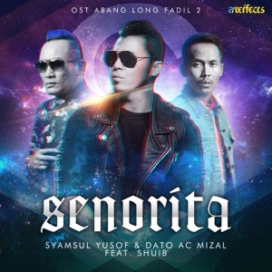Chord Gitar Senorita Feat. Shuib & Syamsul Yusof - AC Mizal