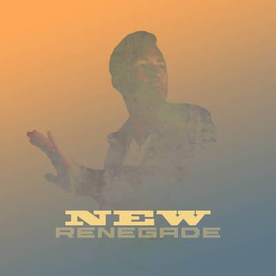 New Renegade - Single