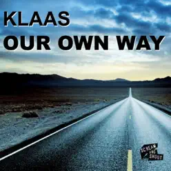 Our Own Way - Single - Klaas