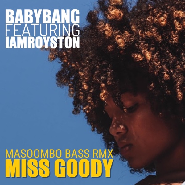 Miss Goody (Masoombo Bass Remix)