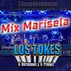 Los Tokes - Mix Marisela