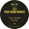 J Majik & Wickaman - Your Sound