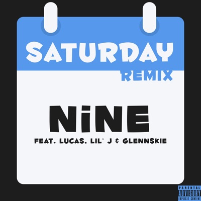 Saturday (feat. Lucas, Lil' J & glennskie) [Remix] - Single