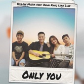 Only You (feat. Khua Khai & Lian Lian) artwork
