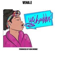 Yo Waddup - Single - Vena.E