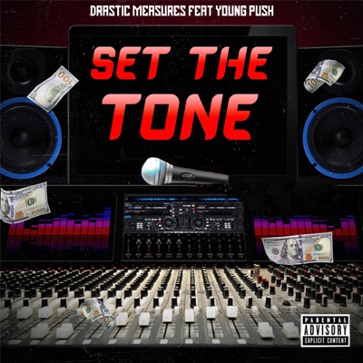 Set the Tone (feat. Young Push) - Single