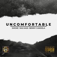 Uncomfortable (feat. Smoke & Ras Kass) - Single - Benny Candela