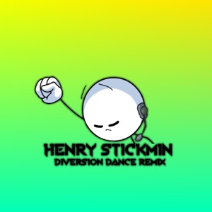 Henry Stickmin Diversion (Aldenosaur Remix) - Single