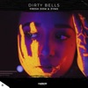 Dirty Bells - Single