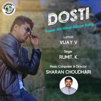 DOSTI (feat. Rumit K) - Single - Sharan Choudhari