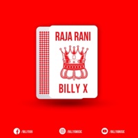 Raja Rani - Single - Billy X