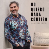 No Quiero Nada Contigo artwork