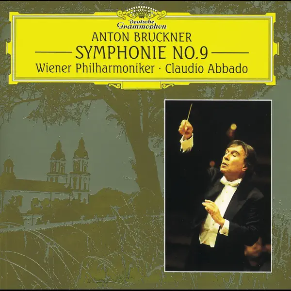 クラウディオ・アバドのBruckner: Symphony No. 9 - Apple Music Classical