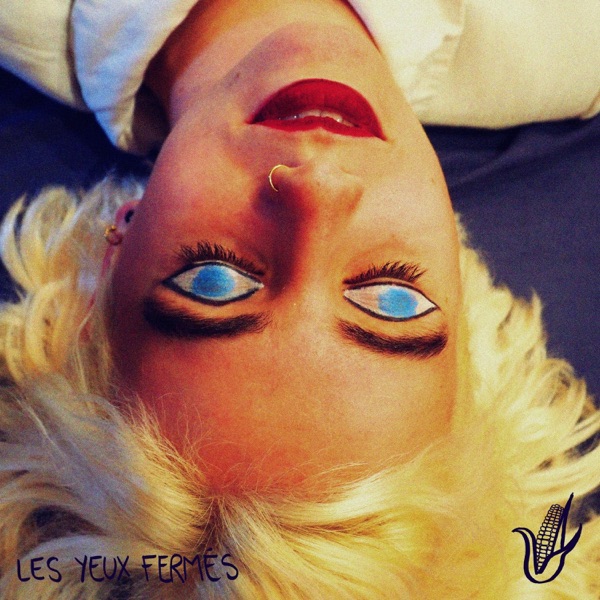 Les yeux fermés - EP