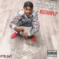 No More Fake Shxt - Single - Swaggyp